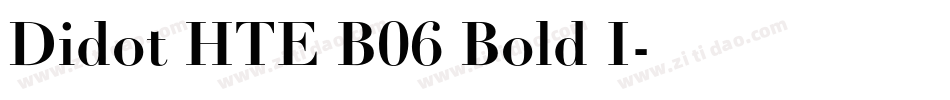 Didot HTE B06 Bold I字体转换